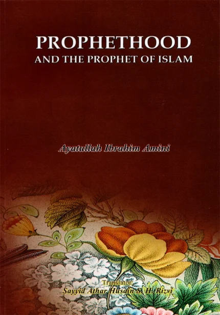 Prophethood and the Prophet of Islam