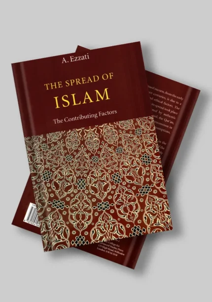 Spread of Islam, 4th Edition: The Contributing Factors